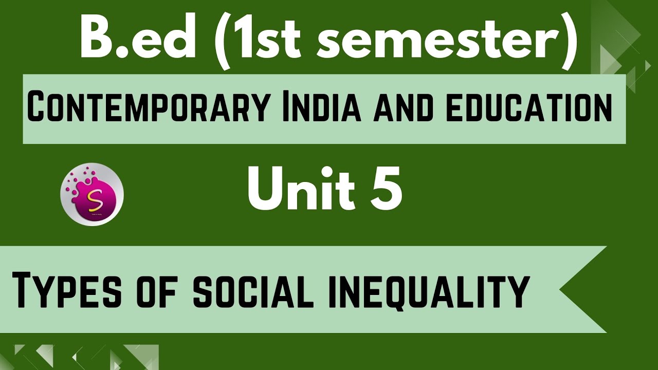 Types Of Social Inequality / B.ed / Contemporary India And Education ...