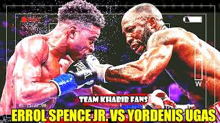 BOXING : Errol Spence Jr. Vs Yordenis Ugas Full Fight Breakdown