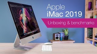 iMac 2019: Core i9 unboxing \u0026 benchmarks