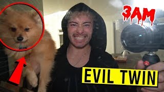 MY EVIL TWIN STOLE MY DOG FROM MY HOUSE AT 3 AM!! (SCARY)