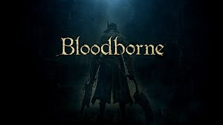 Bloodborne 初見プレイ ２日目