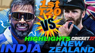 India vs New Zealand || IND vs NZ || 1st T20 highlights || Cricket 22 Gameplay