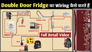 Double Door Fridge Wiring and Working! Double Door Fridge Wiring! Fridge Wiring! @SN TECHNICAL