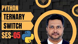 Python #05 - Ternary Operator & Switch Case Explained | Python for Testers