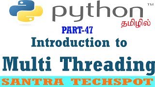 #47 | Python Tutorials in Tamil | Introduction to Multi Threading in Python
