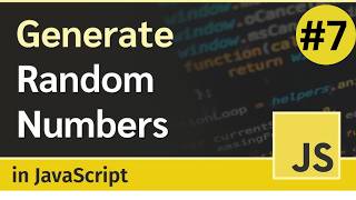 Random number generator in JavaScript (javascript tutorial 7)