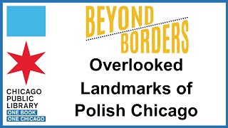 Overlooked Landmarks of Polish Chicago