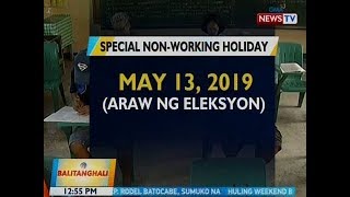 BT: May 13, 2019, araw ng eleksyon, special non-working holiday
