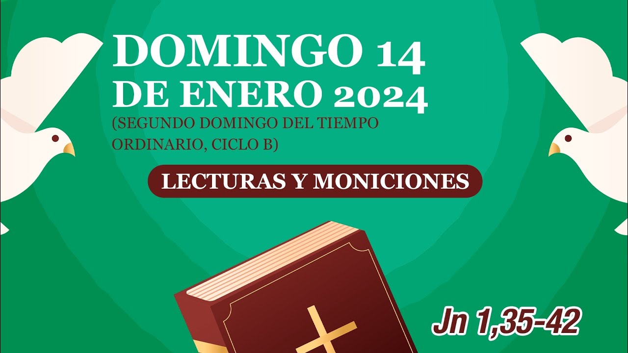 Lecturas Y Moniciones. Domingo 14 De Enero 2024, II Domingo Del Tiempo ...