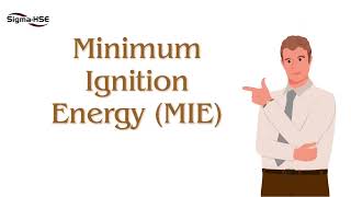 Minimum Ignition Energy - Sigma HSE