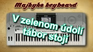 Majky - V zelenom údolí tábor stojí (keyboard)