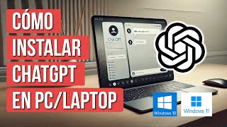 How to Download and Install CHATGPT on PC WINDOWS 10/11 (FREE)