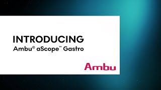 Ambu aScope Gastro gastroscope