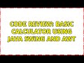 Code Review: Basic Calculator using Java Swing and AWT (2 Solutions!!)
