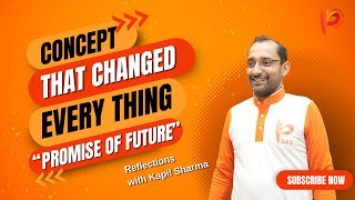 Discover the Concept That Changed Everything! जानें वो सोच जिसने सबकुछ बदल दिया! Promise of Future!