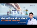 Get to Know More about COVID-19 Vaccine l Vejthani Podcast