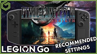 Legion Go - Final Fantasy 7 Rebirth - Gameplay \u0026 Performance