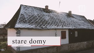 Zagórze - stare domy