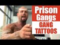 Prison Gangs- Gang Tattoos