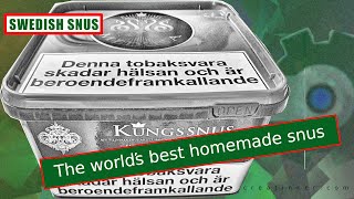 The world's best homemade snus