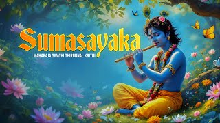 Sumasayaka Carnatic Music | Kapi | Rupaka | Carnatic Songs