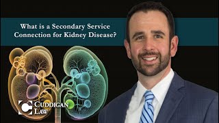 What is a Secondary Service Connection for Kidney Disease?