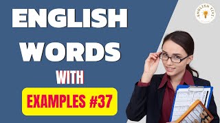 English Words With Examples | English Vocabulary Words with Meaning | Lesson 37 ✔