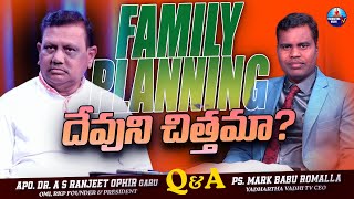 #ksm: Family Planning దేవుని చిత్తమా? l Ranjith Ophir