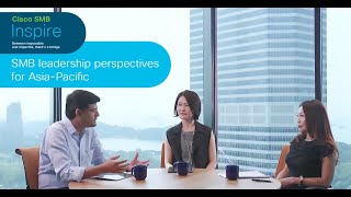 SMB Inspire Series #4 - APAC SMB leadership viewpoints Part 1