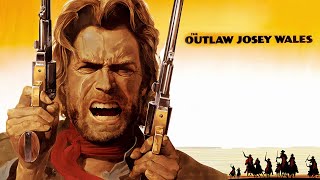 The Outlaw Josey Wales (1976) Movie | Clint Eastwood, Chief Dan George | Review \u0026 Facts