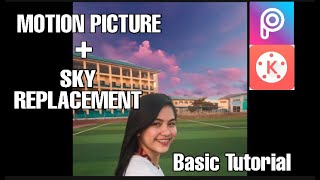SKY REPLACEMENT + MOTION PICTURE TUTORIAL ON KINEMASTER | How to change Sky Background |Aira Marquez