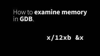 How to examine memory in GDB