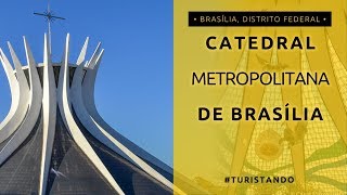 Catedral Metropolitana - Brasília-DF, Brasil / TURISTANDO