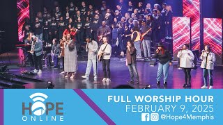 Hope Online (Full Worship Hour) | February 9, 2025