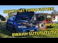 HOW TO GET YOUR TURBO CAR TO FLUTTER!