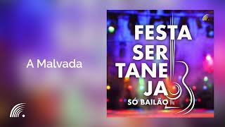 Juliano Cezar - A Malvada - Festa Sertaneja - Só Bailão