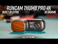 Better Than a Naked GoPro?? - Runcam Thumb Pro