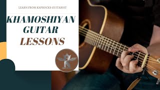 Khamoshiyan Guitar lesson |  guitar chords of khamoshiyan  | How to play khamoshiyan without capo