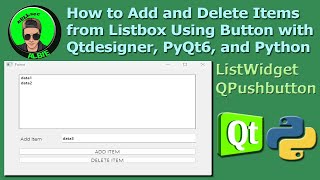 How to Add and Delete Items from ListWidget Using Button with Qt Designer, PyQt6, and Python