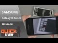 [EN] Samsung Galaxy K Zoom Quick Review [4K]