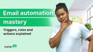 Email Automation Explained: Triggers, Rules & Actions