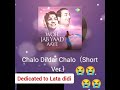 chalo dildar chalo song Lata Mangeshkar and Mohammad Rafi song #mohammadrafi  #latamangeshkar