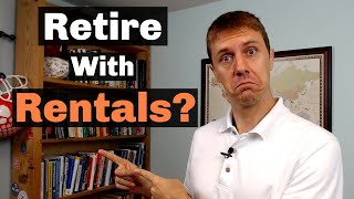 How Many Rentals Do You Need to Retire