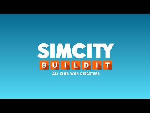 Simcity Buildit: todos los desastres de la guerra de clubes 2021