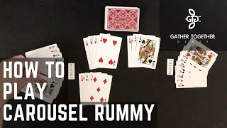 How To Play Carousel Rummy