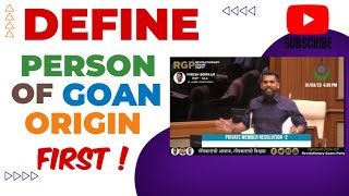 Define Person Of Goan Origin first | RGP MLA VIRESH BORKAR | GOA ASSEMBLY | RESOLUTION | EMPLOYMENT