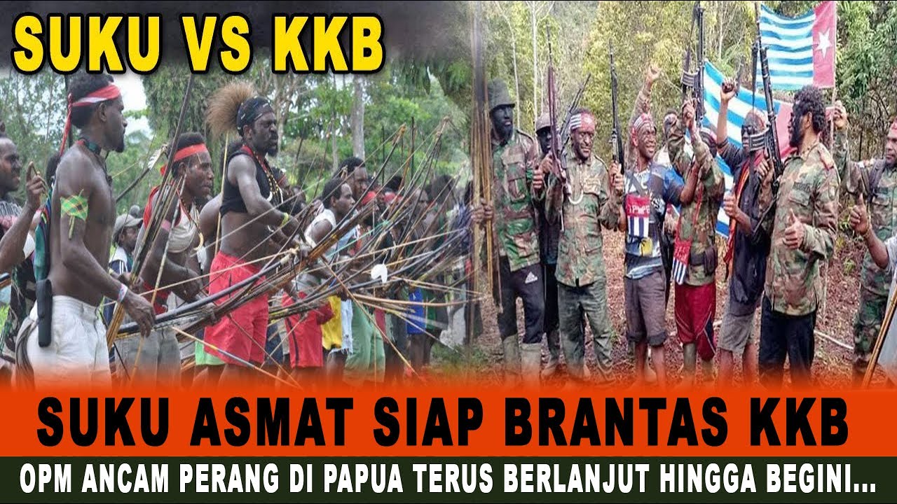 MENGEJUTKAN~ SUKU ASMAT SIAP BRANTAS KK.B, OPM ANCAM PERANG DI PAPUA ...