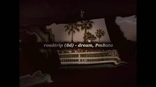 roadtrip - dream, PmBata [slowed + reverb] (8D audio) // rain