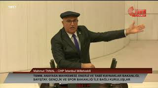 MAHMUT TANAL  2022 YILI BÜTÇE GÖRÜŞMELERİ