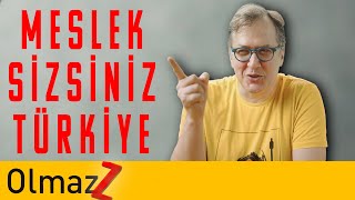 Mesleksizsiniz Türkiye - Olmaz Öyle Saçma Şey Z - İlker Canikligil - S04B23